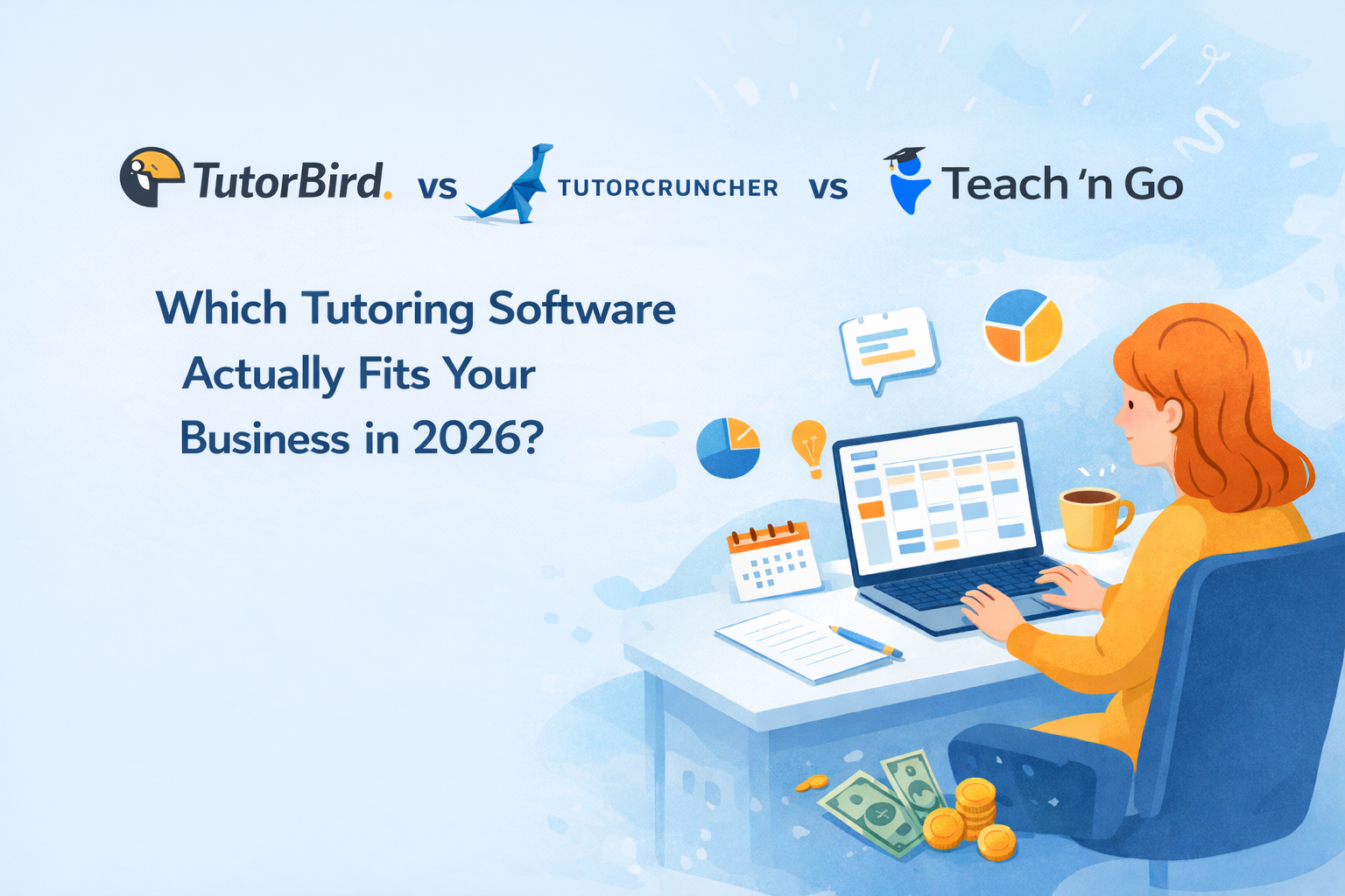 TutorBird vs TutorCruncher vs Teach 'n Go comparison